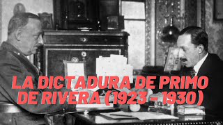 Bloque 9 I La Dictadura de Primo de Rivera 1923  1930 El golpe de Estado causas y apoyos [upl. by Arreic]