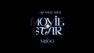 MIJOO 미주 1st Single Album Movie Star  Title Logo [upl. by Cissie218]