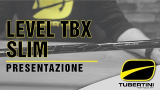 Level Tbx Slim con Marco Volpi [upl. by Chow]