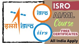 ISRO AIML Course 2024  FREE CERTIFICATES  All India Apply  Latest Courses By ISRO 🔥🔥 [upl. by Naujit479]