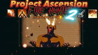 Project Ascension Fire Hunter 2  TBC Edition [upl. by Nevuer480]