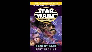 STAR WARS The New Jedi Order Star By Star  Part 1 of 2 Full Unabridged Audiobook NJO BOOK 9 [upl. by Issi]