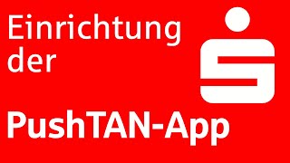 PushTANApp einrichten  Sparkasse OnlineBanking [upl. by Anayad931]