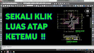 Menghitung luas atap di Autocad tanpa kalkulator [upl. by Lemay]