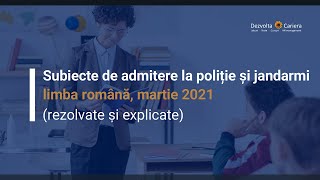 Subiecte de Admitere la Poliție  Jandarmi  martie 2021  grile de gramatică rezolvate  explicate [upl. by Favianus143]