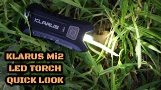 Klarus Mi2 LED Torch Quick Look [upl. by Kelley]