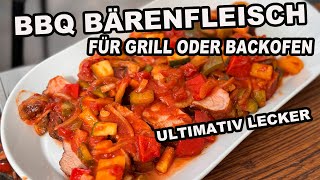 BBQ Bärenfleisch ein absoluter Knaller für Grill und Backofen  The BBQ BEAR [upl. by Dodson]