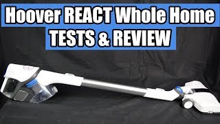 Hoover REACT Whole Home Cordless Stick Vacuum Cleaner REVIEW [upl. by Ailices]