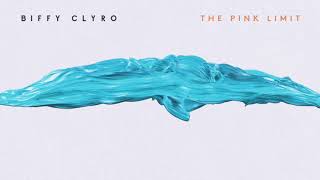 Biffy Clyro  The Pink Limit Official Audio [upl. by Nnairahs]