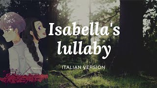 Isabellas lullaby The Promised Neverland – Italian Version [upl. by Zach501]