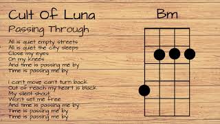 Cult Of Luna  Passing Through UKULELE TUTORIAL W LYRICS [upl. by Erdua224]