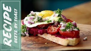 Beets by Toast  Brunch Recipe  Fidel Gastro [upl. by Valentia]