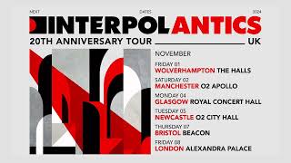 Interpol UK Tour 2024 [upl. by Geiger]