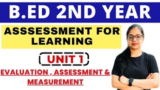 Assessment of Learning  Unit 1 EvaluationAssessment and Measurement  BED 2nd Year Exam [upl. by Yatnod844]