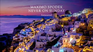 Never on Sunday Instrumental version of the music from the movie greek songs Manos Hadjidakis [upl. by Kathryne516]