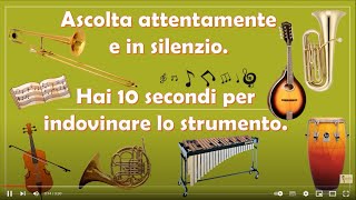 Riconoscere gli strumenti  Gioco di ascolto musicale [upl. by Barrada]