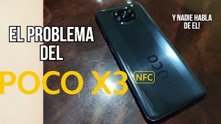 El problema que nadie habla del POCO X3 NFC [upl. by Corron]