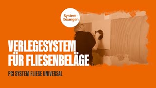 Verlegesystem für Fliesenbeläge PCI System Fliese Universal [upl. by Ydoow]