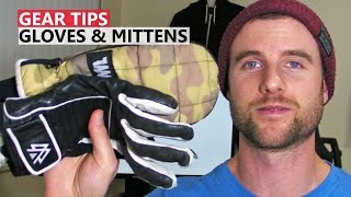 Tips for Buying Snowboard Gloves amp Mittens [upl. by Ydualc]