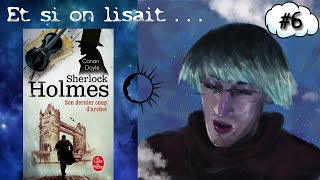 📚 Et si on lisait Sherlock Holmes SDCDA de Conan Doyle La Disparition de Lady Frances Carfax 📖 [upl. by Ploch]