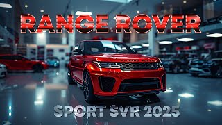 Ultimate SUV Range Rover Sport SVR 2025 First Look [upl. by Gibbons]