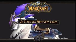 Le Guide des montures rares de World of Warcraft RÊNES DE TALBUK [upl. by Erreip]