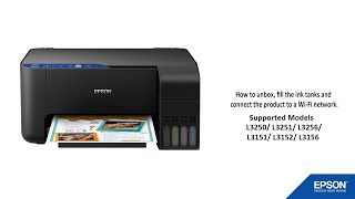 Unpacking and Setting Up an Epson L3250L3151L3256L3150L3151l3156 Printer [upl. by Harilda]