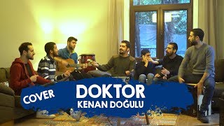 Kenan Doğulu  Doktor  Cover Çaldık Söyledik [upl. by Adnohsed]