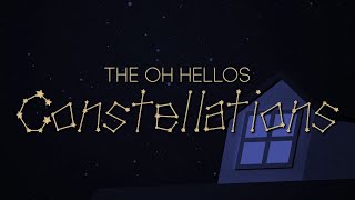 The Oh Hellos  Constellations  Lyrics [upl. by Burkhard]