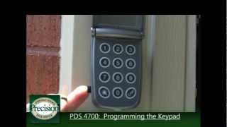 How to Program the PDS 4700 Keypad [upl. by Oirazan631]