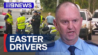 NSW Police frustrated by drivers behaviour over Easter long weekend  9 News Australia [upl. by Kitarp]