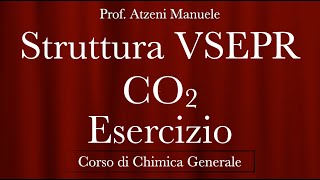 quotEsercizio  VSEPR CO2quot ProfAtzeni ISCRIVITI [upl. by Creath]