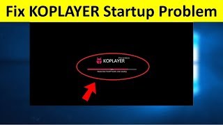 How to Fix Koplayer Startup Problem in Windows 10817 in Hindi [upl. by Opportuna]