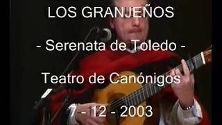 LOS GRANJEÑOS cantan quotSerenata de Toledo quot [upl. by Ramso]