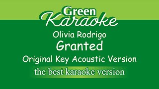 Olivia Rodrigo  Granted Karaoke  Acoustic Version [upl. by Ebenezer]