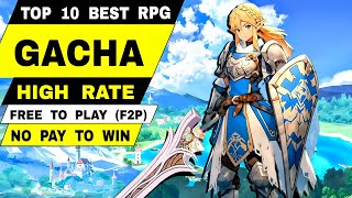 Top 10 Best GACHA GAME for Android HIGH RATE Gacha games mobile  Most Popular Game Gacha RPG [upl. by Terina]