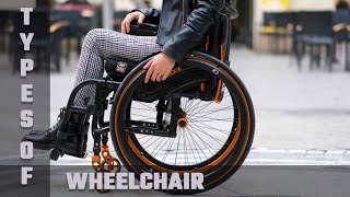 Types of Wheelchair [upl. by Eirahs]