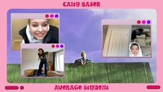 Caity Baser  Average Student [upl. by Andreas]