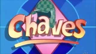 Abertura de Chaves Widescreen HD [upl. by Eenel]