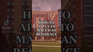 How to Apply to MacEwan Residence [upl. by Lewert606]