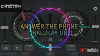 ANSWER THE PHONEHALUKAY UBE BOOTLEG BOUNCE REMIX [upl. by Novyart125]