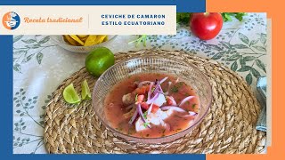 CEVICHE DE CAMARON al ESTILO ECUATORIANO [upl. by Ecirtael989]