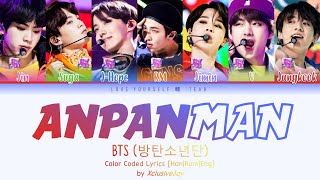 BTS 방탄소년단  Anpanman Color Coded Lyrics HanRomEng [upl. by Vizza]