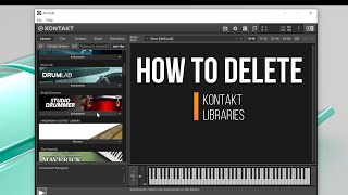 How to remove Kontakt library  Delete Kontakt Libraries [upl. by Kessel625]