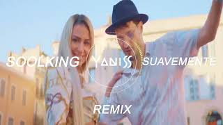 Soolking  Suavemente YANISS Remix Officiel [upl. by Luhey]