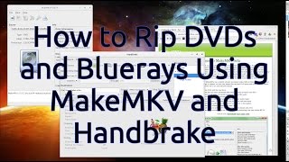 How to Rip DVDs and Bluerays Using MakeMKV and Handbrake [upl. by Jacobo]