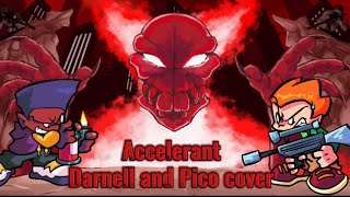 FNF Accelerant but Darnell and Pico sing it [upl. by Gonick]