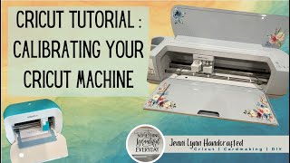 Cricut Design Space Tutorial How to Calibrate Your Cricut Machine Easy as Ready Load Go [upl. by Ahsoyek]