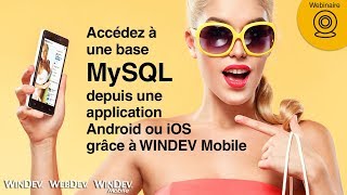 Accédez à une base MySQL depuis une application Android ou iOS grâce à WINDEV Mobile [upl. by Senaj414]