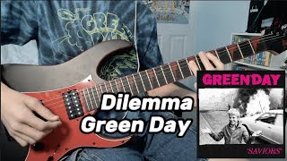 Dilemma  Green Day  Guitar Cover [upl. by Bord103]